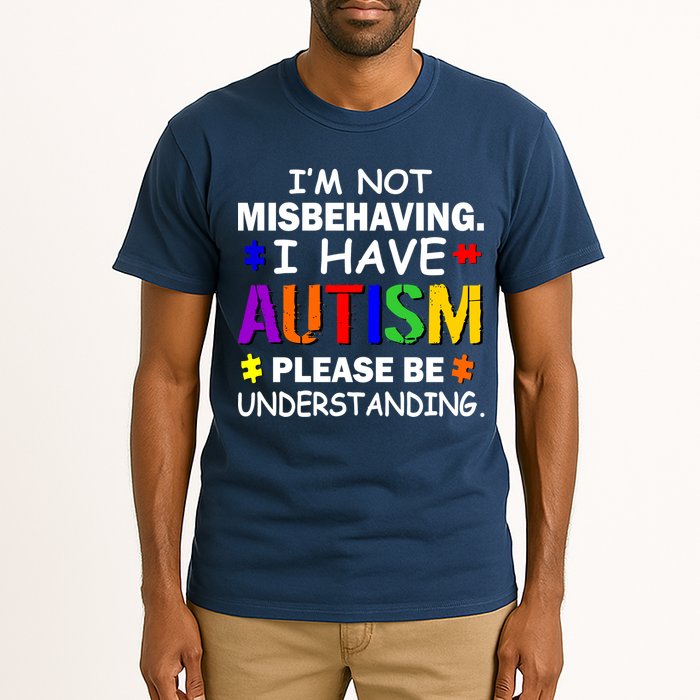 I'm Not Misbehaving I Have Autism Tall T-Shirt