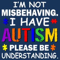 I'm Not Misbehaving I Have Autism 7-Panel Snapback Hat