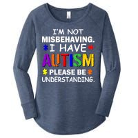 I'm Not Misbehaving I Have Autism Women's Perfect Tri Tunic Long Sleeve Shirt