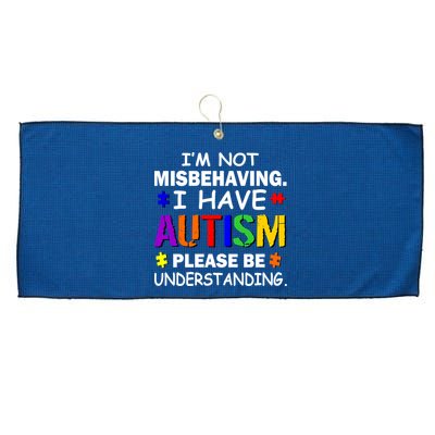 I'm Not Misbehaving I Have Autism Large Microfiber Waffle Golf Towel