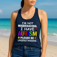 I'm Not Misbehaving I Have Autism Womens Tank Top