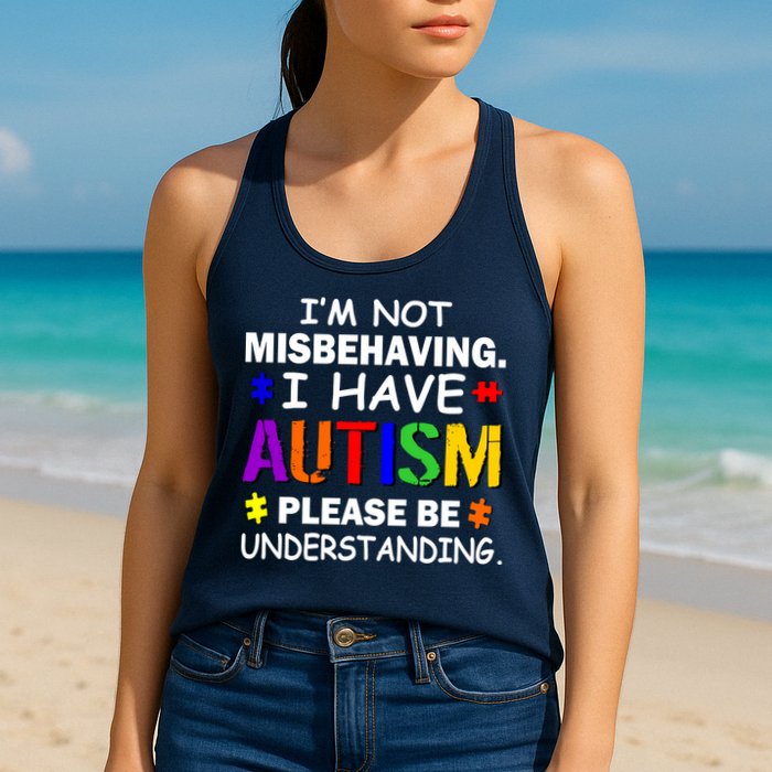 I'm Not Misbehaving I Have Autism Womens Tank Top