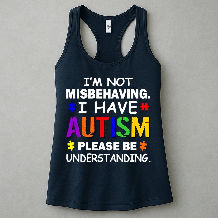 I'm Not Misbehaving I Have Autism Womens Tank Top