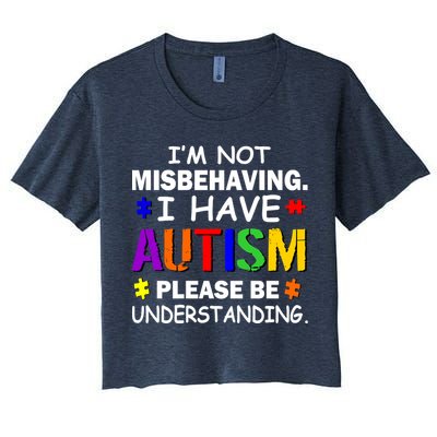 I'm Not Misbehaving I Have Autism Crop Top