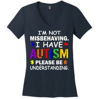 I'm Not Misbehaving I Have Autism Women's V-Neck T-Shirt