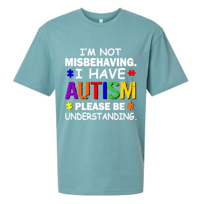 I'm Not Misbehaving I Have Autism Sueded Cloud Jersey T-Shirt