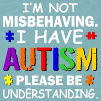 I'm Not Misbehaving I Have Autism Sueded Cloud Jersey T-Shirt
