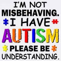 I'm Not Misbehaving I Have Autism Garment-Dyed Sweatshirt