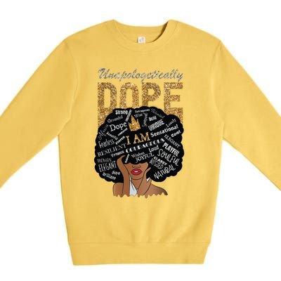 Afro Melanin Unapologetically Dope Diva Black History Gift Premium Crewneck Sweatshirt