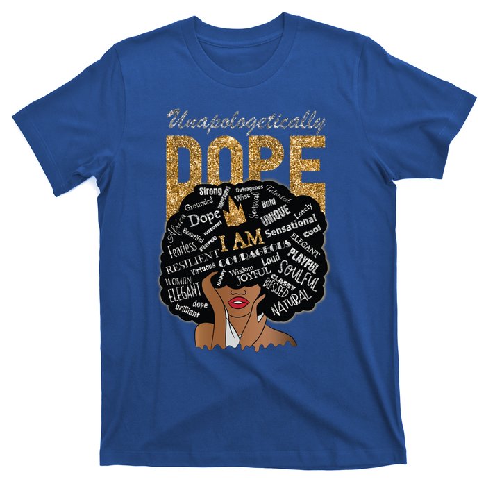 Afro Melanin Unapologetically Dope Diva Black History Gift T-Shirt