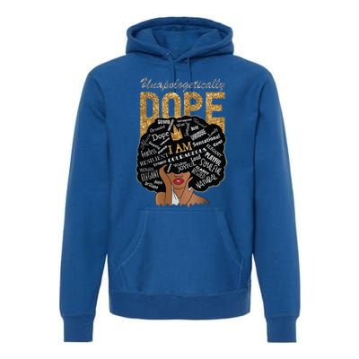 Afro Melanin Unapologetically Dope Diva Black History Gift Premium Hoodie