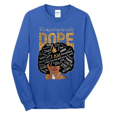 Afro Melanin Unapologetically Dope Diva Black History Gift Tall Long Sleeve T-Shirt