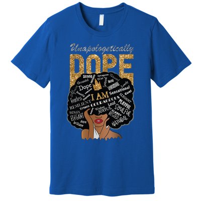 Afro Melanin Unapologetically Dope Diva Black History Gift Premium T-Shirt