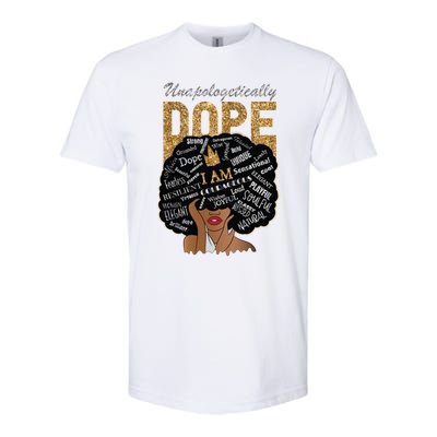 Afro Melanin Unapologetically Dope Diva Black History Gift Softstyle CVC T-Shirt