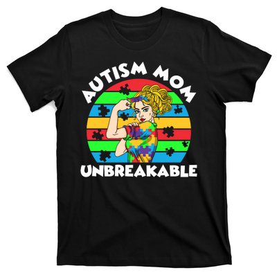 Autism Mom Unbreakable T-Shirt