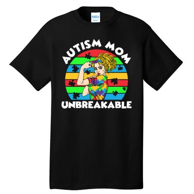 Autism Mom Unbreakable Tall T-Shirt