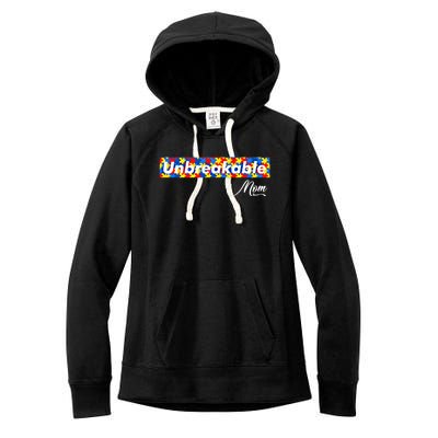 Autism Mom Unbreakable Autism Mama Bear Autism Awareness Great Gift Women's Fleece Hoodie