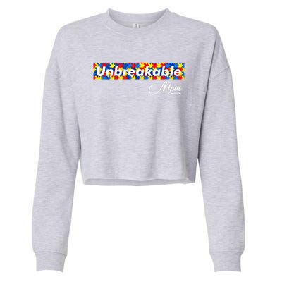 Autism Mom Unbreakable Autism Mama Bear Autism Awareness Great Gift Cropped Pullover Crew