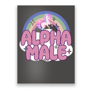 Alpha Male Unicorn Rainbow Funny Poster