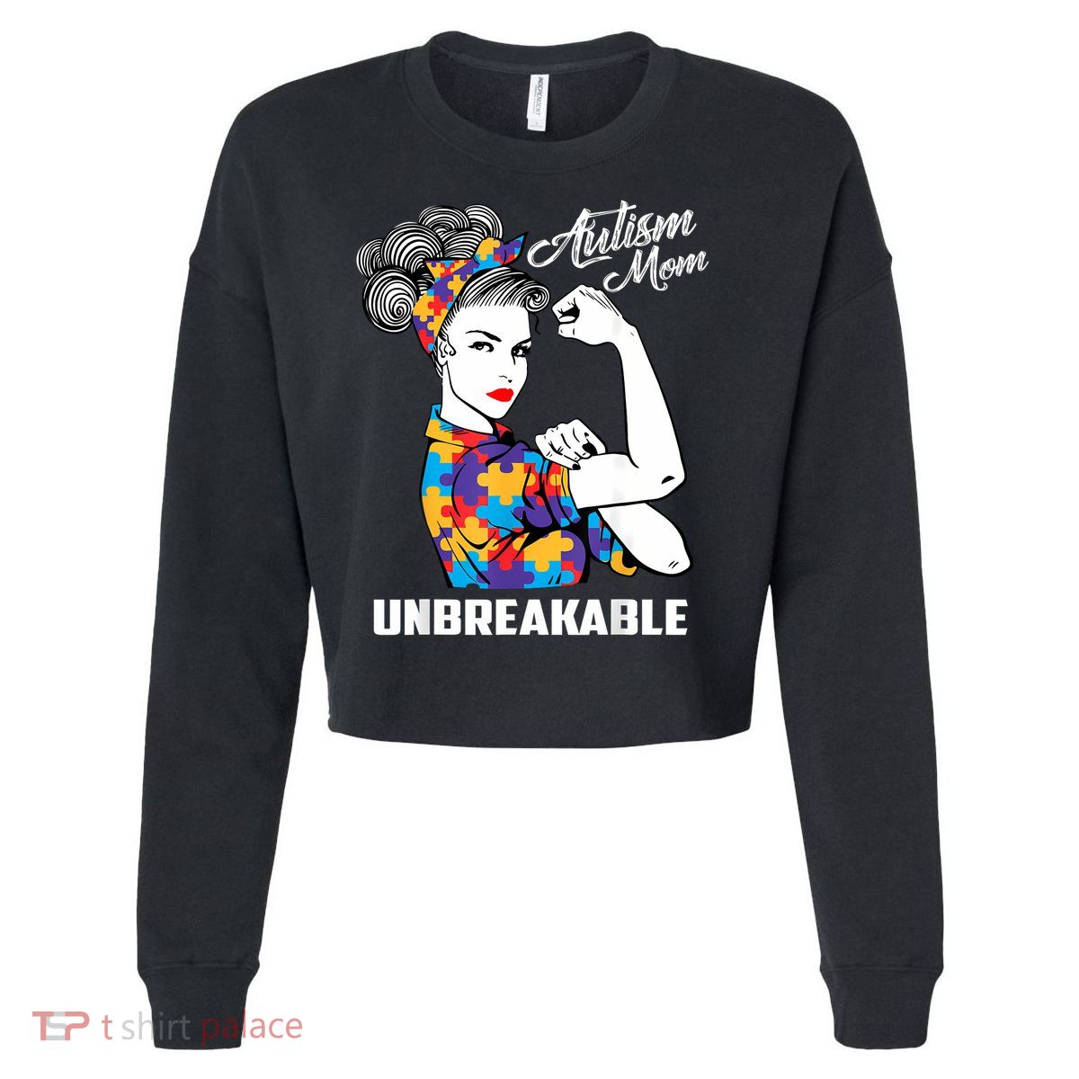 Autism Mom Unbreakable  Autism Awareness Gift  Cropped Pullover Crew