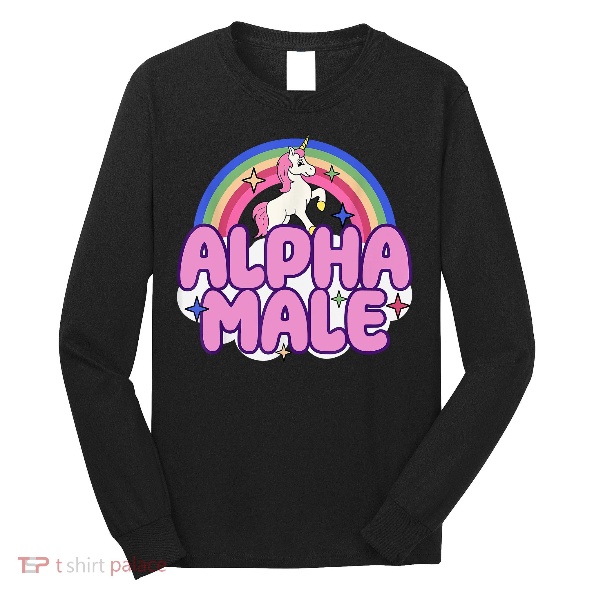 Alpha Male Unicorn Funny Sarcastic Ironic Weird Humor Long Sleeve Shirt