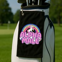 Alpha Male Unicorn Funny Sarcastic Ironic Weird Humor Golf Towel