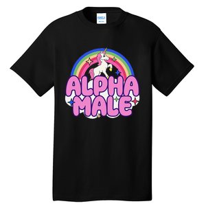 Alpha Male Unicorn Funny Sarcastic Ironic Weird Tall T-Shirt