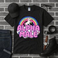 Alpha Male Unicorn Funny Sarcastic Ironic Weird Tall T-Shirt
