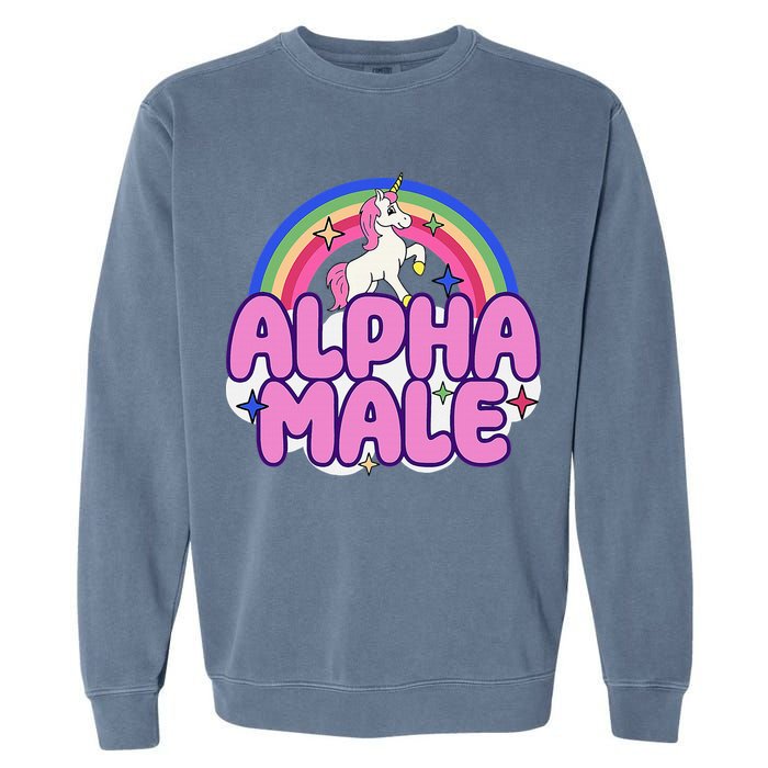 Alpha Male Unicorn Funny Sarcastic Ironic Weird Garment-Dyed Sweatshirt