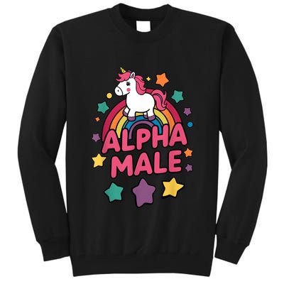 Alpha Male Unicorn Funny Embarrassing Joke Ironic Tall Sweatshirt