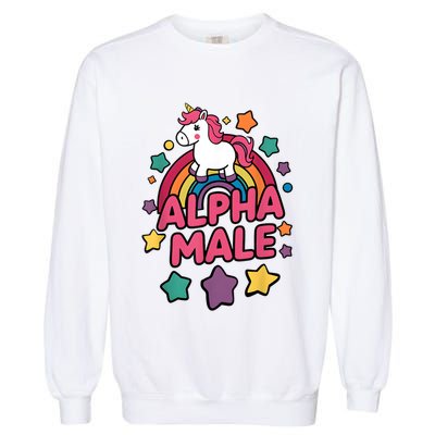 Alpha Male Unicorn Funny Embarrassing Joke Ironic Garment-Dyed Sweatshirt