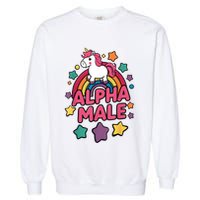 Alpha Male Unicorn Funny Embarrassing Joke Ironic Garment-Dyed Sweatshirt