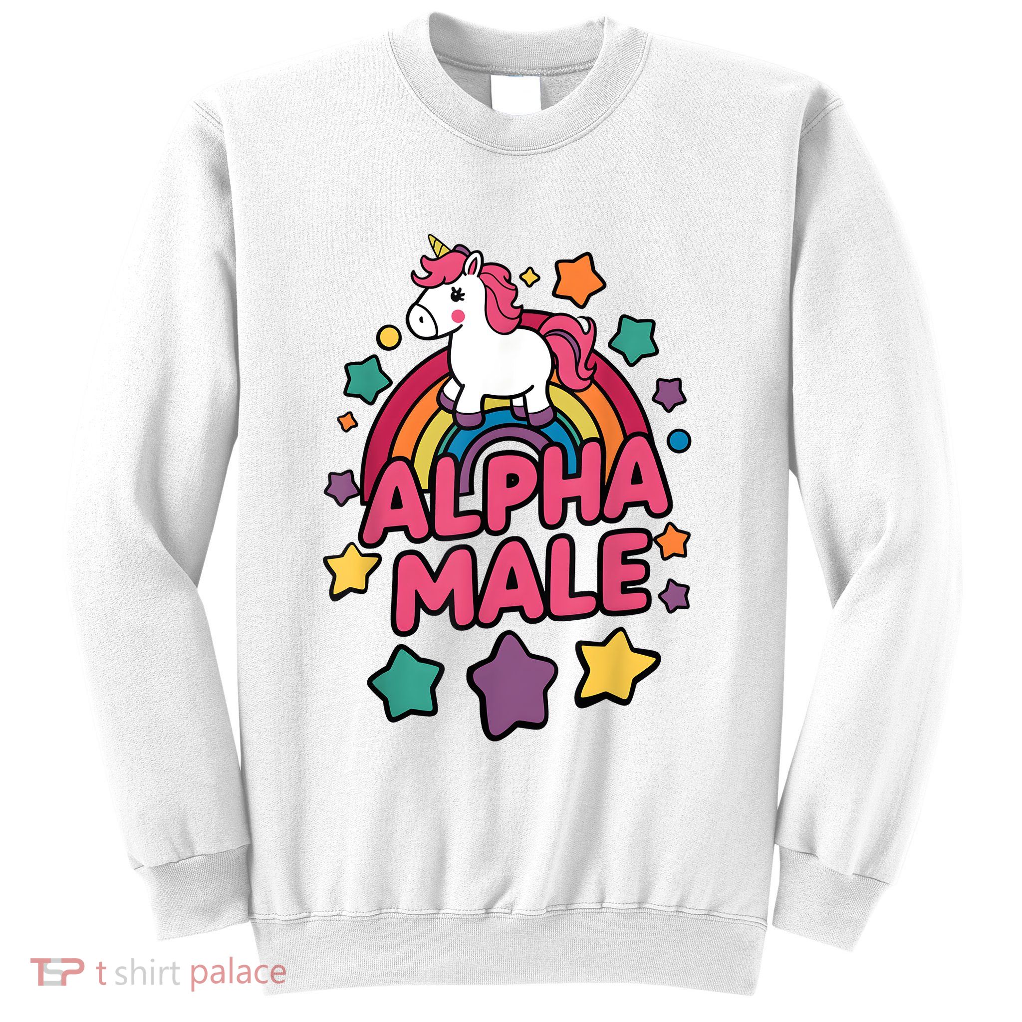Alpha Male Unicorn Funny Embarrassing Joke Ironic Sweatshirt