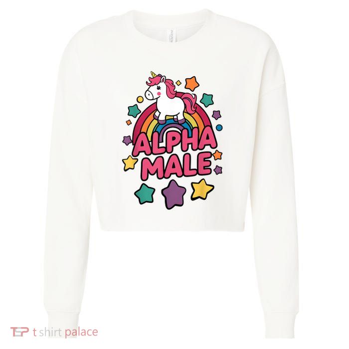 Alpha Male Unicorn Funny Embarrassing Joke Ironic Cropped Pullover Crew