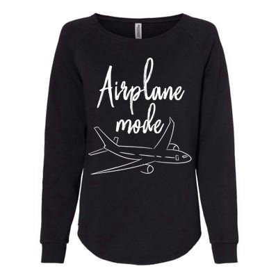 Airplane Mode Vacation Travel Gift Womens California Wash Sweatshirt