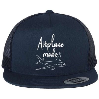 Airplane Mode Vacation Travel Gift Flat Bill Trucker Hat