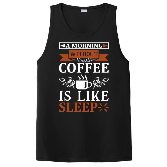 A Morning Without Coffee Is Like Sleep PosiCharge Competitor Tank