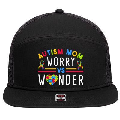 Autism Mom Worry Vs Wonder Support Month Cool Gift 7 Panel Mesh Trucker Snapback Hat