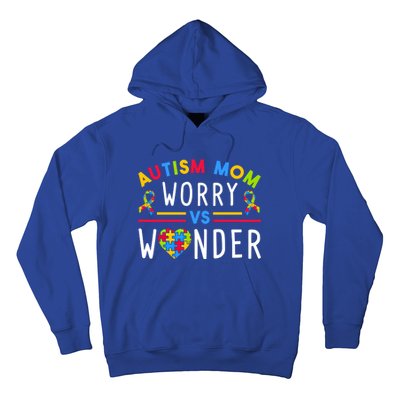 Autism Mom Worry Vs Wonder Support Month Cool Gift Hoodie