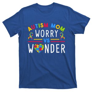 Autism Mom Worry Vs Wonder Support Month Cool Gift T-Shirt