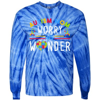 Autism Mom Worry Vs Wonder Support Month Cool Gift Tie-Dye Long Sleeve Shirt