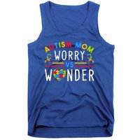 Autism Mom Worry Vs Wonder Support Month Cool Gift Tank Top