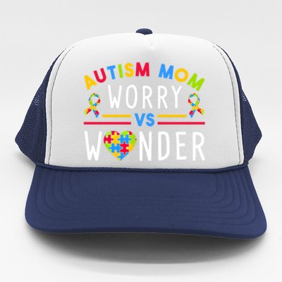 Autism Mom Worry Vs Wonder Support Month Cool Gift Trucker Hat