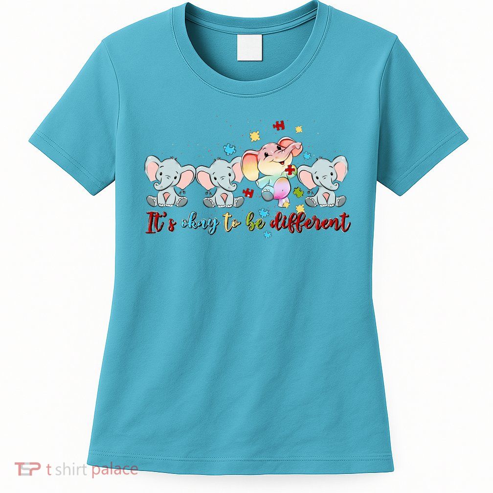 Autism Month World Autism Awareness Day 2025 To Be Different Elephants Women's T-Shirt