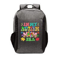 Autism Month World Autism Awareness Day 2025 In My Autism Mom Era Vector Backpack