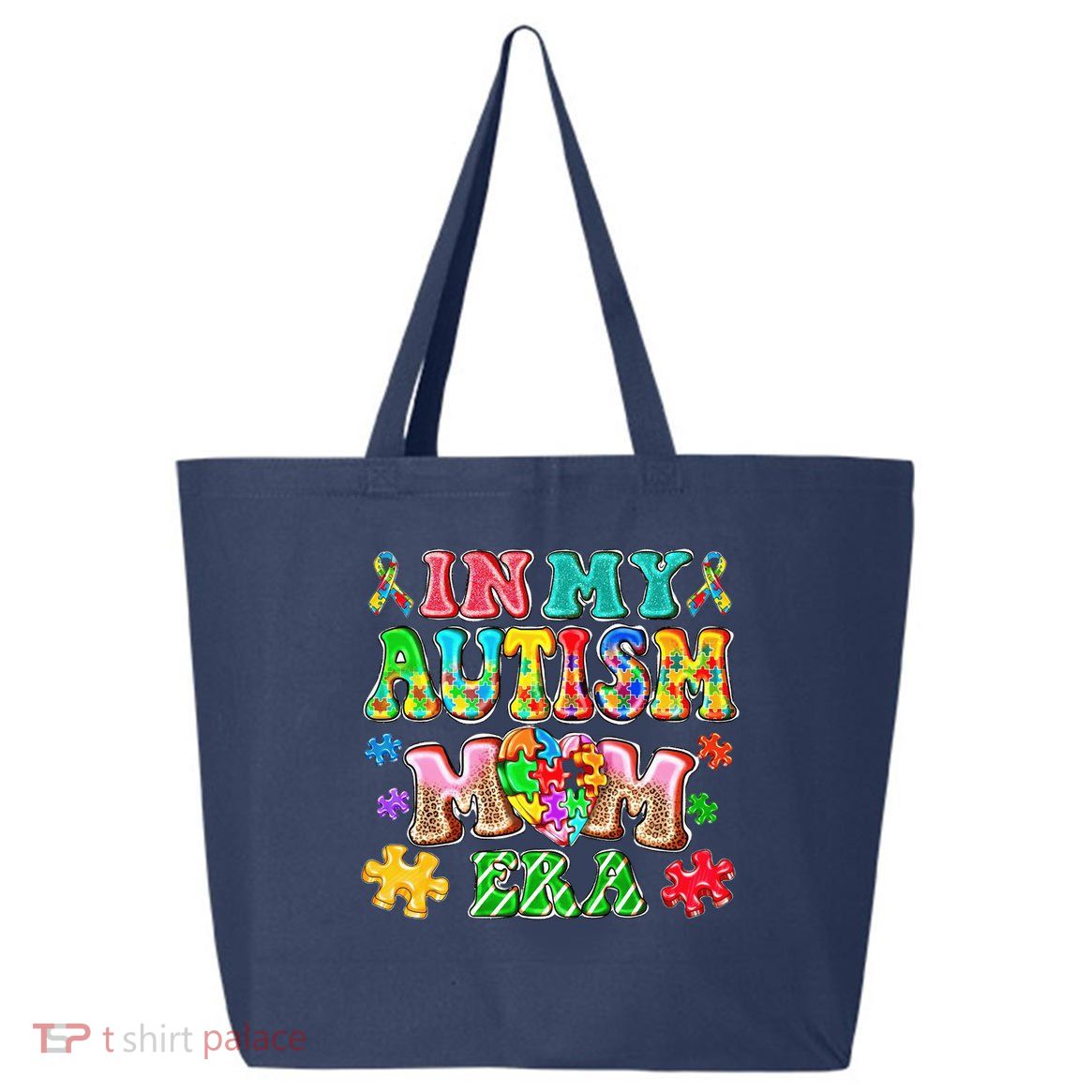 Autism Month World Autism Awareness Day 2025 In My Autism Mom Era 25L Jumbo Tote