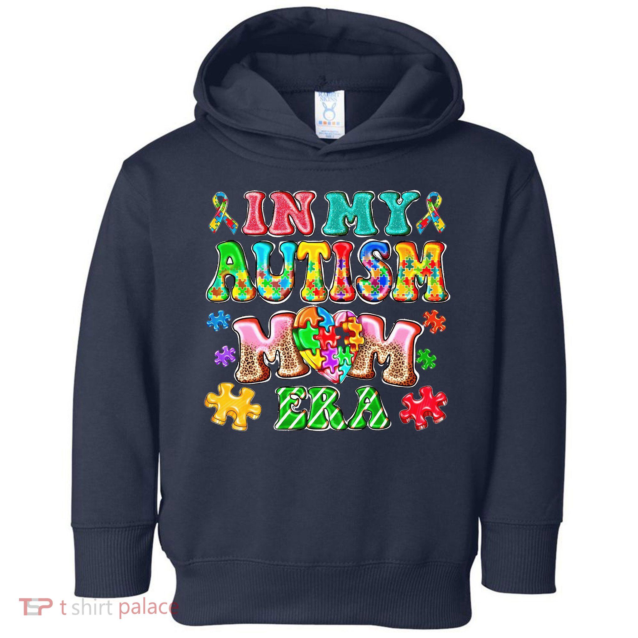 Autism Month World Autism Awareness Day 2025 In My Autism Mom Era Toddler Hoodie