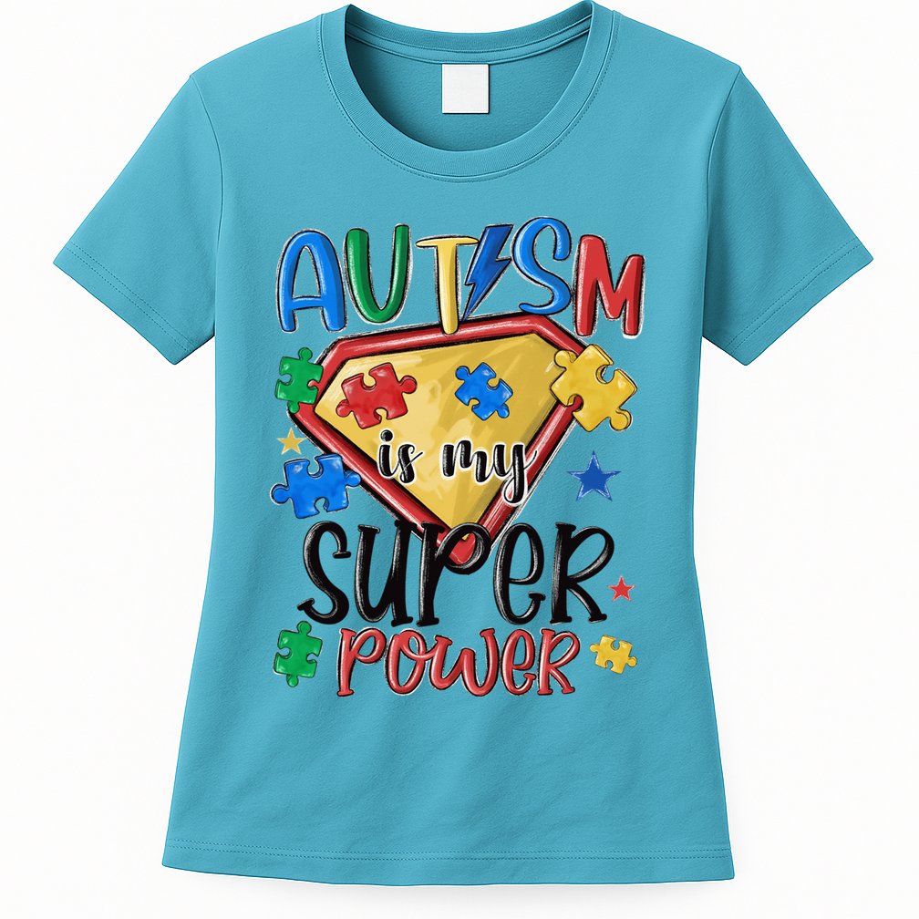 Autism Month World Autism Awareness Day 2025 Autism in my Super Power Womens T-Shirt