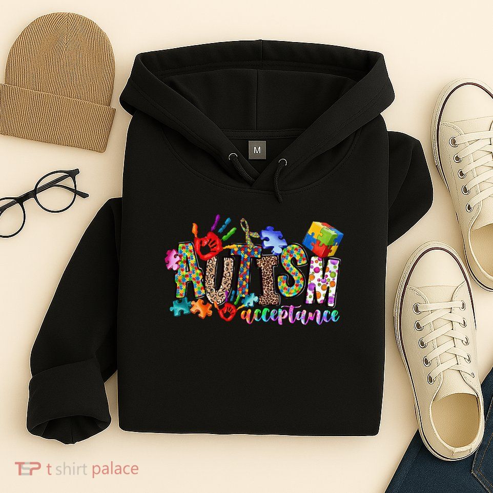 Autism Month World Autism Awareness Day 2025 Autism Acceptance Hoodie