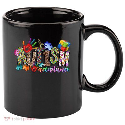 Autism Month World Autism Awareness Day 2025 Autism Acceptance 11oz C Handle Ceramic Mug